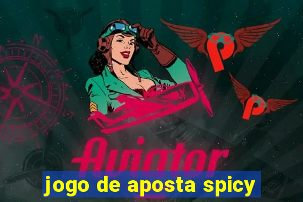 jogo de aposta spicy